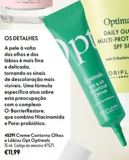 Oriflame 45291 creme contorno olhos e lábios opt optimals promoção