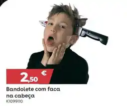 Toys R Us Bandolete com faca na cabeça promoção