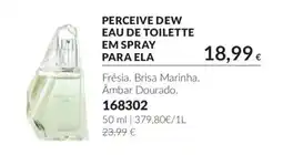 Avon Perceive dew eau de toilette em spray para ela promoção