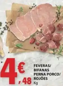 E.Leclerc Feveras/bifanas perna porco/rojoes promoção