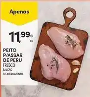 Continente Bom dia Peito p/assar de peru promoção