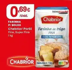 Intermarché Chabrior - farinha p/ bolos promoção