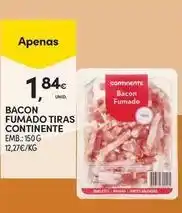 Continente Bom dia Continente - bacon fumado tiras promoção
