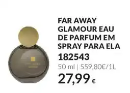Avon Far away glamour eau de parfum em spray para ela promoção