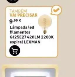 Leroy Merlin Lâmpada led filamentos G125E24 420LM 2200K espiral lexman promoção