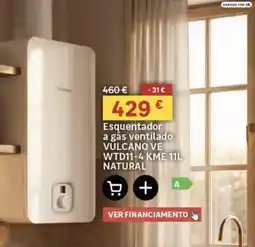 Leroy Merlin Esquentador a gás ventilado vulcano ve promoção