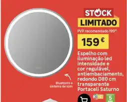 Leroy Merlin Espelho com iluminação led antiembaciamento redondo transparente Portaceli Saturno promoção