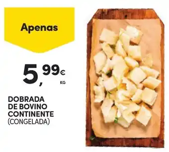 Continente dobrada de bovino continente promoção