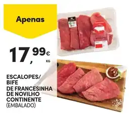Continente Escalopes/bife de francesinha de novilho continente (embalado) promoção