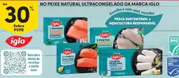 Continente Peixe natural ultracongelado da marca iglo promoção