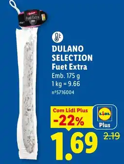Lidl Dulano selection fuet extra promoção