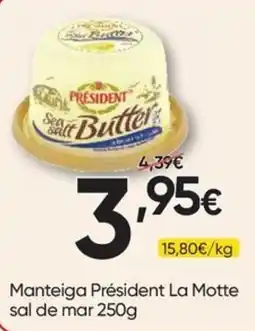 Froiz Manteiga Président La Motte sal de mar promoção