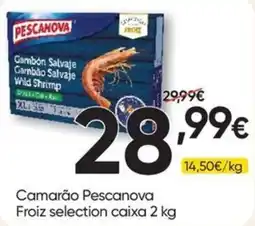 Froiz Camarão Pescanova Froiz selection promoção