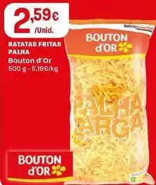 Intermarché Bouton d´or - batatas fritas palha promoção