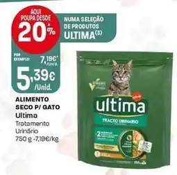 Intermarché Ultima - alimento seco p/gato tratamento urinário promoção