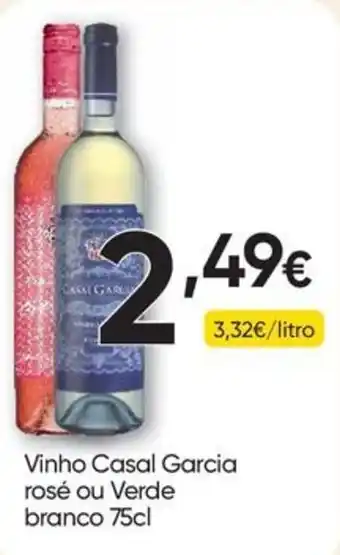 Vinho Casal Garcia rosé ou Verde branco
