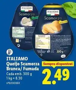 Lidl Italiamo - queijo scamorza branca/ fumada promoção