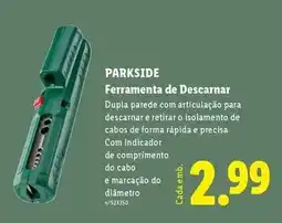 Lidl Parkside - ferramenta de descarnar promoção