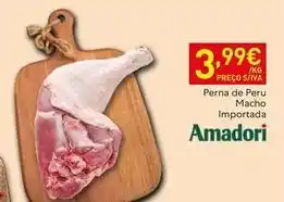 Recheio Amadori - perna de peru macho importada promoção