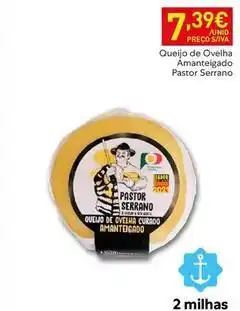 Recheio Serrano - queijo de ovelha amanteigado promoção