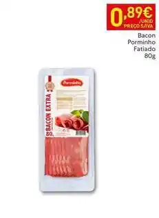 Recheio Porminho - bacon fatiado promoção
