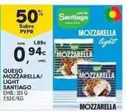 Continente Bom dia Santiago - queijo mozzarella/ light promoção