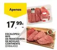 Continente Bom dia Francesinha - escalopes/bife de franceinha de novilho continente promoção