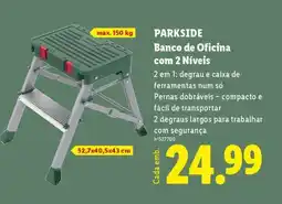 Lidl PARKSIDE Banco de Oficina com 2 Níveis promoção
