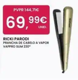 Pluricosmética Ricki Parodi prancha de cabelo a vapor vappro slim 230° promoção