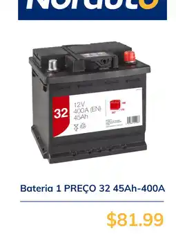 Norauto Bateria 1 PREÇO 32 45Ah-400A promoção