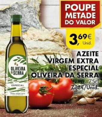 Pingo Doce Azeite Virgem Extra Especial Oliveira da Serra 75cl promoção