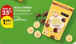 Pingo Doce Pingo Doce fruta coberta c/chocolate banana/ananas promoção