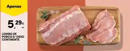 Continente Lombo de porco s/ osso continente promoção