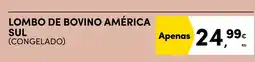 Continente Lombo de bovino américa sul promoção