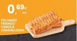 Continente Folhado frango cebola caramelizada promoção