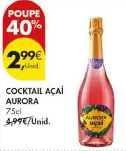 Pingo Doce Cocktail açaí aurora promoção