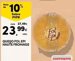 Continente Queijo fol epi haute fromage promoção