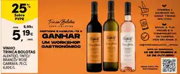 Continente vinho trinca bolotas alentejo, tinto/branco/rose promoção