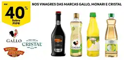 Continente nos vinagres das marcas gallo, monari e cristal promoção