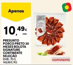 Continente Presunto porco preto 30 meses bolota signature continente seleção promoção