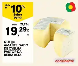 Continente Queijo amanteigado de ovelha pastor da beira alta promoção