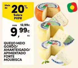 Continente Queijo meio gordo/ amanteigado/ apimentado fonte mourisca promoção