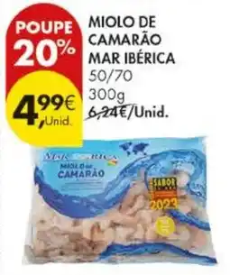 Pingo Doce miolo de camarão mar ibérica promoção