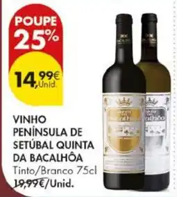 Pingo Doce Vinho Península de Setúbal Quinta da Bacalhôa promoção