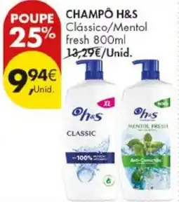 Pingo Doce Champô h&s clássico/mentol fresh promoção