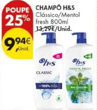 Pingo Doce Champô h&s clássico/mentol fresh promoção