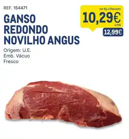 Makro Ganso redondo novilho angus promoção