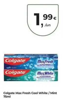 Aqui é fresco Colgate Max Fresh Cool White / Mint promoção