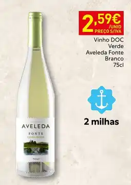 Recheio Aveleda fonte vinho verde promoção