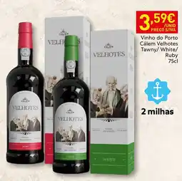 Recheio Cálem Velhotes promoção